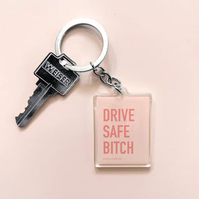 Alla dessa nyckelringar representerar vårt liv med "Polite" nyckelringar DRIVE SAFE BITCH KEYCHAIN - Dossify